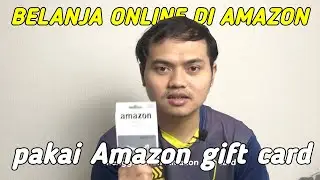TUTORIAL BELANJA ONLINE DI AMAZON JEPANG DENGAN MENGGUNAKAN AMAZON GIFT CARD