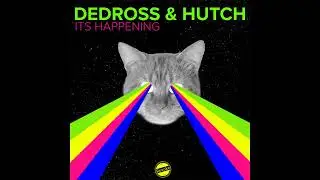 Dedross & Hutch - It's Happening (Original Mix)