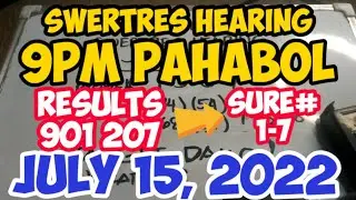 Swertres Hearing Today July 15, 2022 9PM PAHABOL | WIN UPLOADS