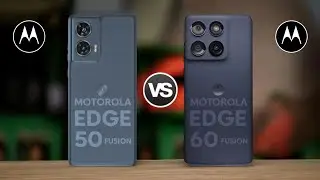 Motorola Edge 50 Fusion 5G Vs Motorola Edge 60 Fusion 5G