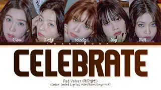 Red Velvet 'Celebrate' Lyrics (레드벨벳 Celebrate 가사) (Color Coded Lyrics)