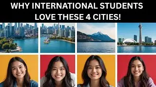 CANADA I Best Cities in Canada for International Students &ndash; Revealed! I In 2026