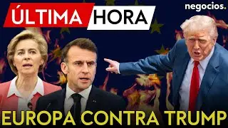 ÚLTIMA HORA | Europa se enfrenta a Trump: sus líderes se reúnen para valorar que hacer en Ucrania