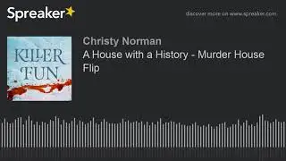 A House with a History - Murder House Flip