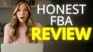 Honest FBA Review - Is It the Best FBA Course Out There?