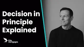 What is an Agreement in Principle / Decision in Principle? Everything you need to know.