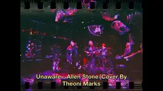 Allen Stone - Unaware (Cover By Theoni Marks)