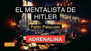 📚 &iquest;Podr&iacute;as Manipular a Hitler?  El Mentalista de Hitler
