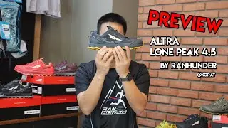 Preview ALTRA Lone Peak 4.5 By RanHunder @Korat