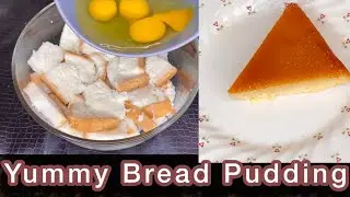 Bread Pudding / Egg Pudding / Easy Recipe By The Cutting Board