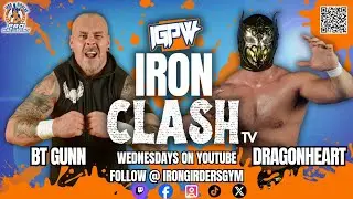 IGPW Iron Clash TV | BT Gunn vs Dragonheart
