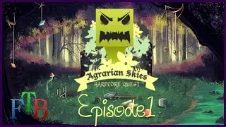 Agrarian Skies [1] A New Beginning
