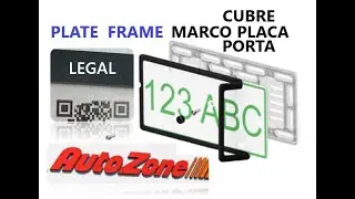 PORTA PLACA DE SILIC&Oacute;N AUTOZONE SILICONE LICENSE PLATE FRAME / MARCO DELGADO DE SILIC&Oacute;N PARA PLACAS
