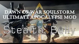 Dawn of War : Soulstorm || Eldar || Stealth Bully