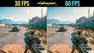 30 FPS vs 60 FPS Cyberpunk 2077 Gameplay