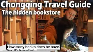 A hidden bookstore in Chongqing goes viral