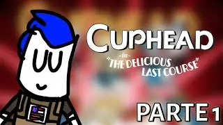 Cuphead DLC (Parte 1)