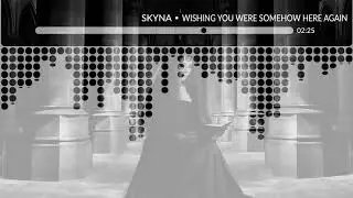 Wishing you were somehow here again- Cover by SKYNA- Phantom of the opera-Lloyd Webber