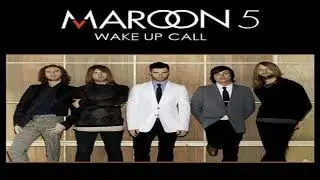 Maroon 5 - Wake Up Call Slowed