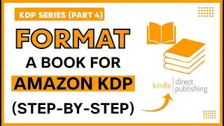 Как отформатировать книгу для Amazon Kindle Publishing (KDP) | Microsoft Word 2023