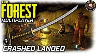 TheForest | Crash Landed, Katana First | EP1 Multiplayer| Let's Play The Forest Gameplay