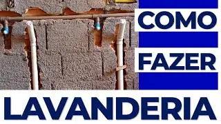 Como fazer o encanamento hidráulico da lavanderia ..de forma correta
