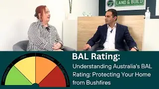 BAL Rating:  How They Impact Construction Requirements  || LAND AND LEASE REALTY QLD