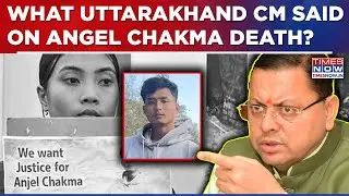 Uttarakhand CM Pushkar Singh Dhami Speaks On Angel Chakma Death, Said This On 'Racial Attack'...