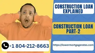 Construction Loan Explained Part 2  How It Works & Benefits