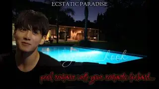 Pool Romance with your romantic husband after an argument...#jkff #jungkook #jjk #bts #fanfiction