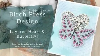 Laying Die Cuts Layers! | Birch Press Design | Heart & Butterfly Layer Dies | Card Making Tutorial
