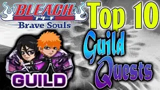 Bleach Brave Souls Top 10 Guild Quest Characters (April 2018)