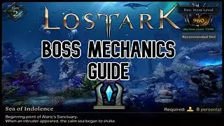 Lost Ark | Sea Of Indolence | Guide