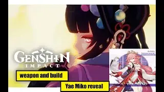 Yun Jin character guide build and Yae Miko reveal | Genshin Impact