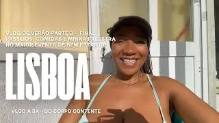 Daily VLOG morando em Portugal - Parte 3! Fim do Ver&atilde;o Europeu e eu no maior evento de BEM ESTAR !