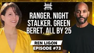 Ren Ligon &ndash; Ranger. Night Stalker. Green Beret. All by 25. | Mindset #73