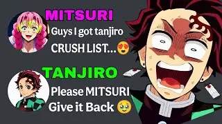 If MITSURI Got Tanjiro&rsquo;s Crush List 😳🔥 | Demon Slayer Discord Chat
