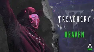 Treachery - Heaven (Official Lyric Video)