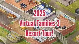 A New Resort Tour! | Virtual Families 3 | 2025