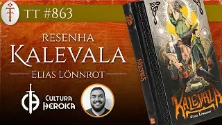 Resenha “Kalevala” (2024) | TT 863