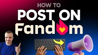 How to Post on Fandom (Step by Step) 2025