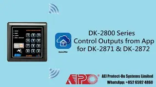 APO DK-2871 & DK-2872 Wi-Fi Access Keypad Control the Outputs from the App