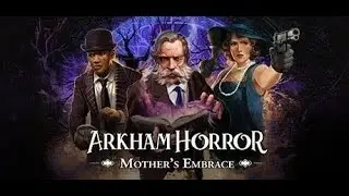 More Reactions Tomorrow! Today? Arkham Horror Pt. 2! | Hokage of the Village Hidden In Dat Loud!