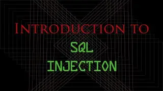 SQL Injection for Absolute Beginners | SQL and SQLi for Dummies | Very detailed explanations ;--+