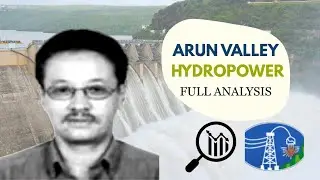 Arun Valley Hydropower (AHPC) Complete Analysis 🔍 | नेपालकै पहिलो निजी जलविद्युत कम्पनी