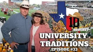 Texas Ten Episode 33 | University Traditions - Texas Aggie Traditions, Longhorn Spirit