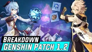 Genshin Impact Patch 1.2 Breakdown! FREE Wishes, NEW Characters and Events!