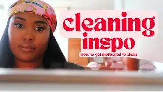 Cleaning Inspo 101