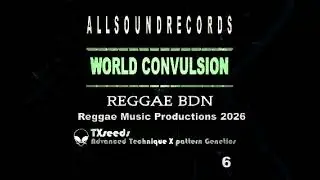 Free Reggae Instrumental 2026 / World Convulsion  (AllsoundRecords)