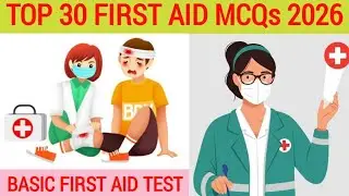 Top 30 First Aid MCQs 2026 🔥 | Nursing Exam Preparation | Guaranteed Questions